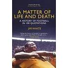 Jim White: A Matter Of Life And Death