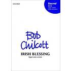 Bob Chilcott: Irish Blessing