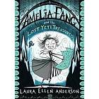 Laura Ellen Anderson: Amelia Fang and the Lost Yeti Treasures