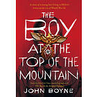 John Boyne: Boy At The Top Of Mountain