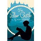 L M Montgomery: The Blue Castle