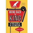 Helen Pilcher: Bring Back the King