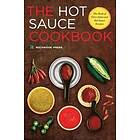 Rockridge Press: Hot Sauce Cookbook