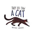 : They All Saw a Cat