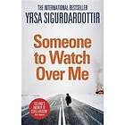 Yrsa Sigurdardottir: Someone to Watch Over Me