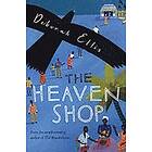 Deborah Ellis: The Heaven Shop