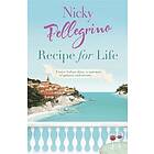 Nicky Pellegrino: Recipe for Life