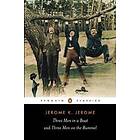 Jerome K Jerome, Jeremy Lewis: Three Men in a Boat and on the Bummel