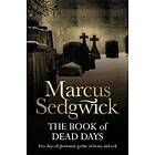 Marcus Sedgwick: The Book of Dead Days