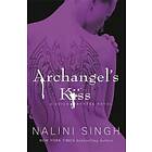 Nalini Singh: Archangel's Kiss
