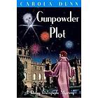 Carola Dunn: Gunpowder Plot