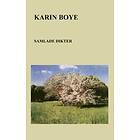 Karin Boye: Samlade dikter