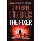 Joseph Finder: The Fixer