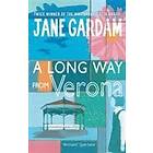 Jane Gardam: A Long Way From Verona