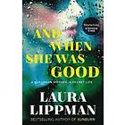 Laura Lippman: And When She Was Good