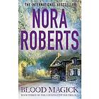 Nora Roberts: Blood Magick