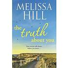 Melissa Hill: The Truth About You