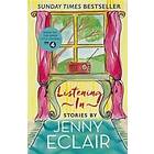 Jenny Eclair: Listening In