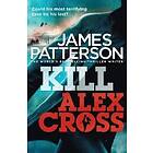 James Patterson: Kill Alex Cross