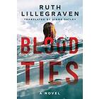 Ruth Lillegraven: Blood Ties