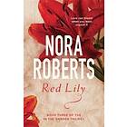 Nora Roberts: Red Lily