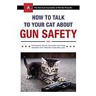 Zachary Auburn: How to Talk Your Cat About Gun Safety