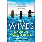 Lauren Weisberger: The Wives