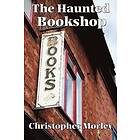 Christopher Morley: The Haunted Bookshop