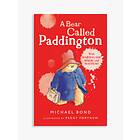 Michael Bond: A Bear Called Paddington