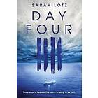 Sarah Lotz: Day Four