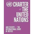 Department of Public Information: Charter of the United Nations and Statute International Court Justice