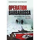 Christian Hartmann: Operation Barbarossa