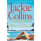 Jackie Collins: Confessions of a Wild Child