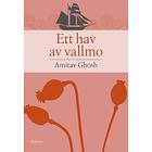 Amitav Ghosh: Ett hav av vallmo