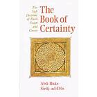 Abu Bakr Siraj ad-Din: The Book of Certainty