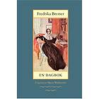 Fredrika Bremer: En dagbok