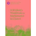 Jamie York: A Student's Workbook for Mathematics in Class 6