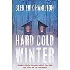 Glen Erik Hamilton: Hard Cold Winter