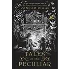 Ransom Riggs: Tales Of The Peculiar