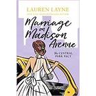 Lauren Layne: Marriage on Madison Avenue