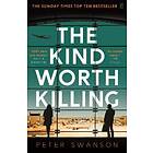 Peter Swanson: The Kind Worth Killing