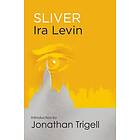 Ira Levin: Sliver