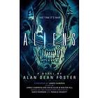 Alan Dean Foster: Aliens: The Official Movie Novelization