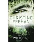 Christine Feehan: Wild Fire