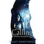 Kelley Armstrong: The Calling