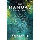 Epictetus: The Manual