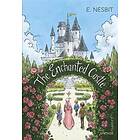 E Nesbit: The Enchanted Castle