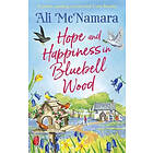 Ali McNamara: Hope and Happiness in Bluebell Wood