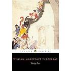 William Thackeray, John Carey: Vanity Fair