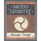 Miranda Lundy: Sacred Geometry